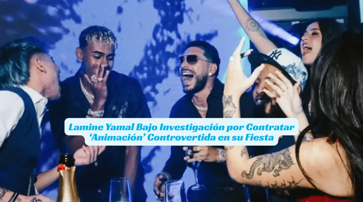 Lamine Yamal Bajo Investigación por Contratar ‘Animación’ Controvertida en su Fiesta
