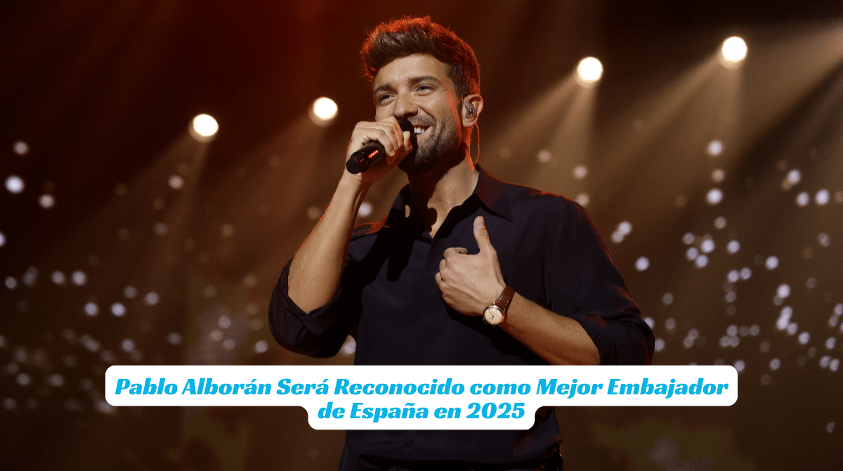Pablo Alborán Será Reconocido como Mejor Embajador de España en 2025