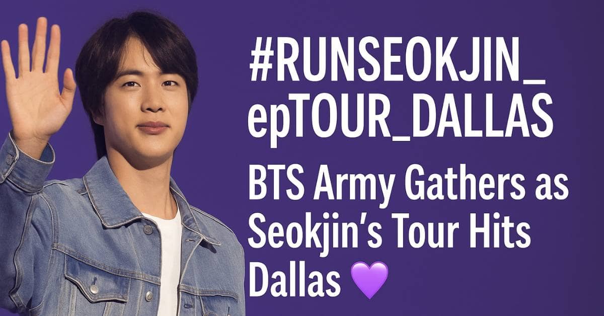 BTS army gatthers as Seokjin tour hits dallas